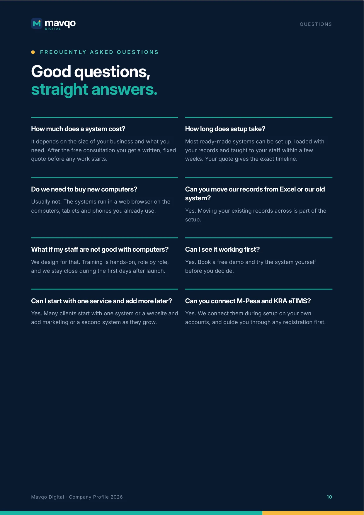 Page 10. Frequently asked questions about cost, setup time, equipment, data migration, training and integrations.